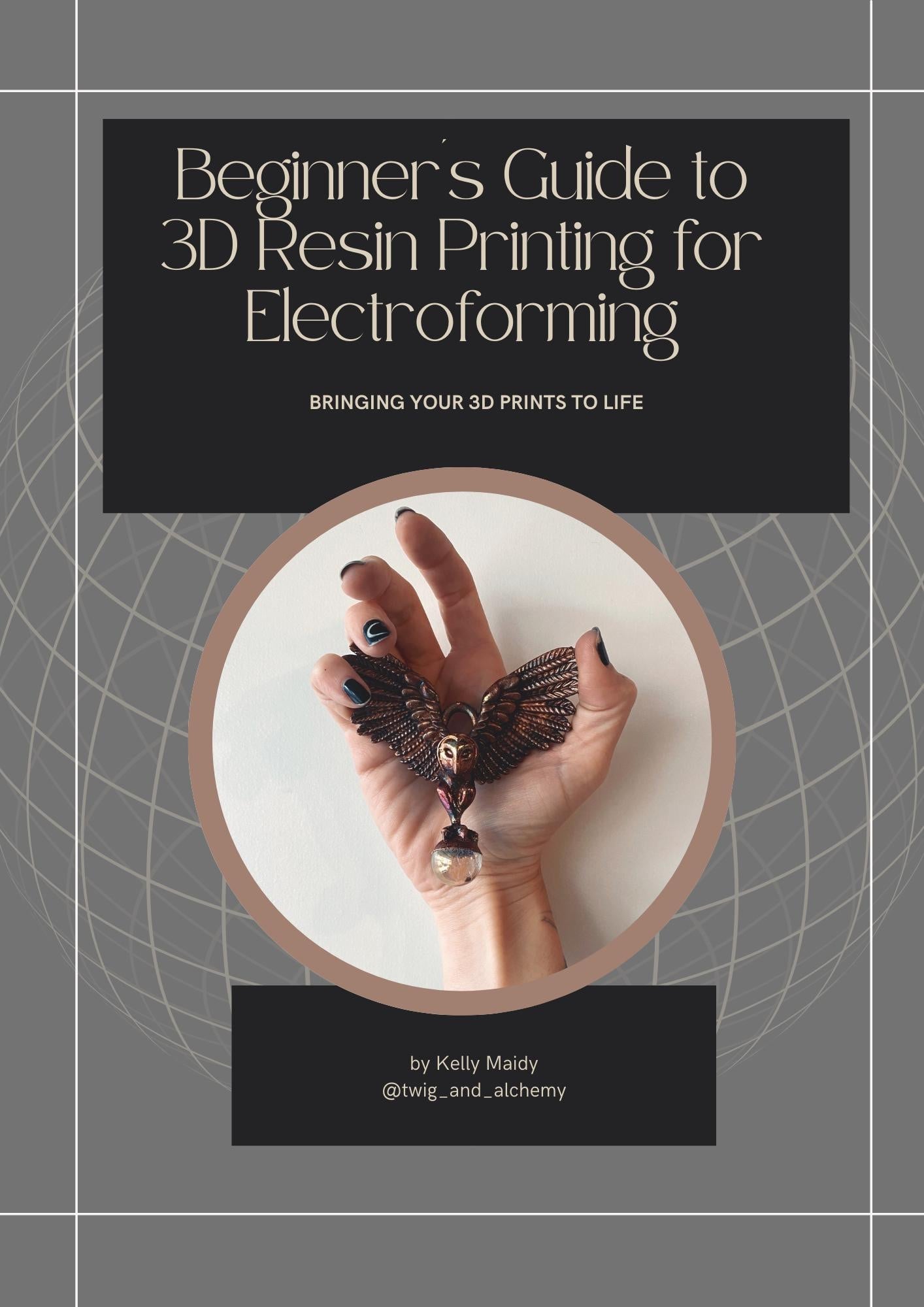 Beginner's Guide to 3D Resin Printing for Electroforming eBook (Digital File Download)